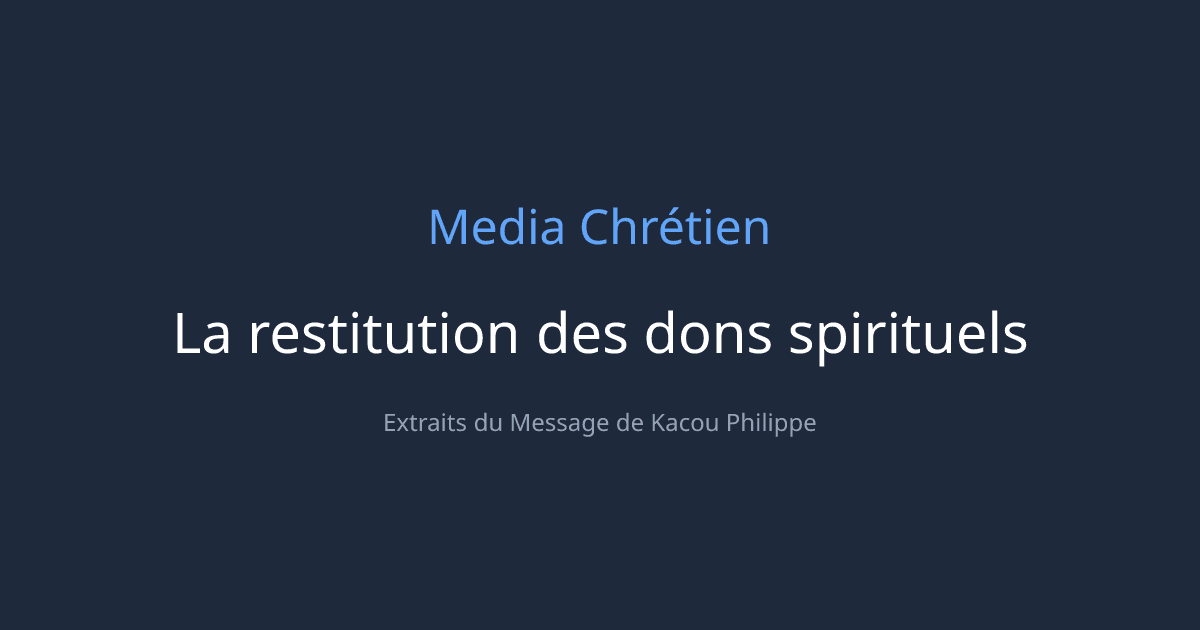 Cover Image for La restitution des dons spirituels